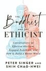 Cover: The Buddhist and the Ethicist - Shambhala Publications Inc