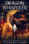 Cover: Dragon Whisperer - Vanessa Ricci-Thode