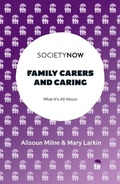 Cover: Family Carers and Caring - Emerald Publishing Limited