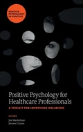 Cover: Positive Psychology for Healthcare Professionals - Emerald Publishing Limited