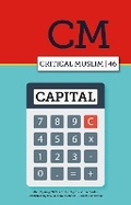 Cover: Critical Muslim 46: Capital - C Hurst & Co Publishers Ltd