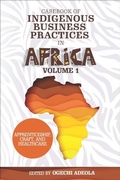 Cover: Casebook of Indigenous Business Practices in Africa - Emerald Publishing Limited