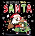 Cover: Unbelievable Truth about Santa - Make Believe Ideas