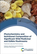Cover: Phytochemistry and Nutritional Composition of Significant Wild Medicinal and Edible Mushrooms - Royal Society of Chemistry