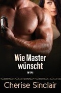 Cover: Wie Master wuenscht - Vanscoy Publishing Group