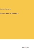 Cover: Reminiscences of Wilmington - Anatiposi Verlag