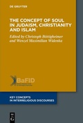 Cover: The Concept of Soul in Judaism, Christianity and Islam - De Gruyter