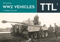 Cover: WW2 Vehicles Through the Lens Vol.1 - PeKo Publishing Kft.