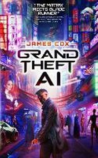 Enlarge image Cover: Grand Theft AI - Blackstone Publishing