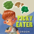 Cover: Picky Eater - Michael Gordon