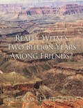 Cover: Really, What's Two Billion Years Among Friends? - Dorrance Publishing Co.