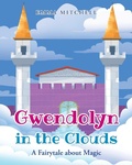 Cover: Gwendolyn in the Clouds - Christian Faith Publishing