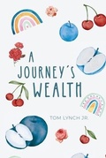 Cover: A Journey's Wealth - Rosedog Books