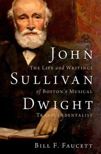 Abbildung von: John Sullivan Dwight - Oxford University Press Inc