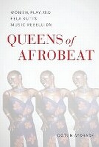 Abbildung von: Queens of Afrobeat - Indiana University Press