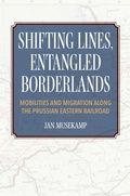 Bild: Shifting Lines, Entangled Borderlands - Indiana University Press