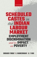 Cover: Scheduled Castes in the Indian Labour Market - OUP eBook