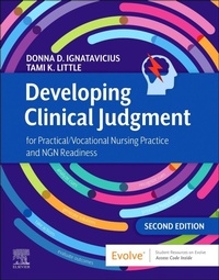 Enlarge image Cover: Developing Clinical Judgment for Practical/Vocational Nursing Practice and NGN Readiness - Churchill Livingstone