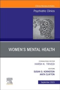 Cover: Women's Mental Health, An Issue of Psychiatric Clinics of North America: Volume 46-3 - Churchill Livingstone