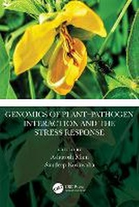 Enlarge image Cover: Genomics of Plant-Pathogen Interaction and the Stress Response - CRC Press