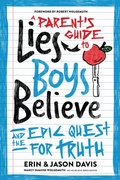 Cover: A Parent's Guide to Lies Boys Believe - Moody Publishers