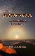 Cover: Gideon's Cube, The Chronicles of Gideon Spencer - DawnTrader Books,LLC