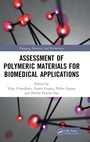 Cover: Assessment of Polymeric Materials for Biomedical Applications - CRC Press