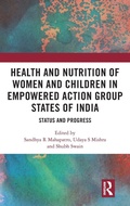 Cover: Health and Nutrition of Women and Children in Empowered Action Group States of India - Routledge India
