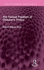 Cover: The Textual Tradition of Chaucer's Troilus - Routledge
