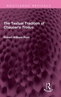Cover: The Textual Tradition of Chaucer's Troilus - Routledge