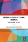 Cover: Assessing Computational Thinking - Routledge