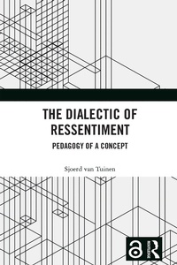 Enlarge image Cover: The Dialectic of Ressentiment - Routledge