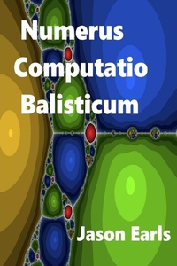 Abbildung von: Numerus Computatio Balisticum - Lulu.com