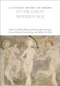 Cover: A Cultural History of Memory in the Early Modern Age - Bloomsbury Academic