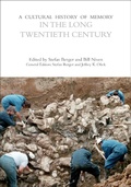 Cover: A Cultural History of Memory in the Long Twentieth Century - Bloomsbury Academic