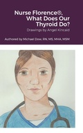 Cover: Nurse Florence(R), What Does Our Thyroid Do? - Lulu.com