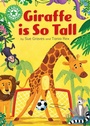 Cover: Reading Champion: Giraffe is Tall - Franklin Watts Ltd