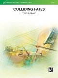 Cover: Colliding Fates - Alfred Publishing Company Inc