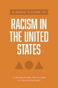 Enlarge image Cover: A Parent's Guide to Racism in the United States - Tyndale House Publishers