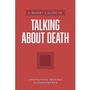 Cover: A Parent's Guide to Talking about Death - Tyndale House Publishers