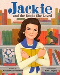 Cover: Jackie and the Books She Loved - Sky Pony Press