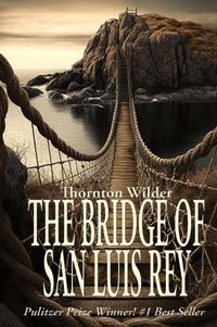Abbildung von: The Bridge of San Luis Rey - Spire Books