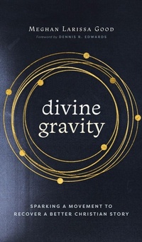 Enlarge image Cover: Divine Gravity - Herald Press (VA)