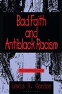 Cover: Bad Faith and Antiblack Racism - Rowman & Littlefield Publishers