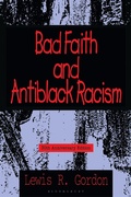 Cover: Bad Faith and Antiblack Racism - Rowman & Littlefield Publishers