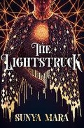 Cover: The Lightstruck - Hodder & Stoughton
