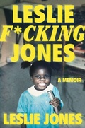 Cover: Leslie F*cking Jones - Grand Central Publishing