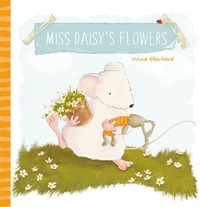 Abbildung von: Miss Daisy's Flowers - Clavis Publishing