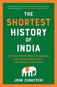 Abbildung von: The Shortest History of India - The  Experiment LLC