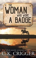 Cover: The Woman Who Wore a Badge - Center Point